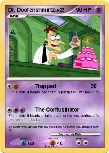 Pokemon Dr. Doofenshmirtz
