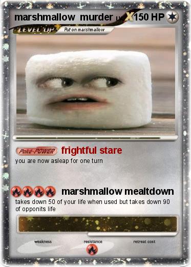 Pokemon marshmallow  murder