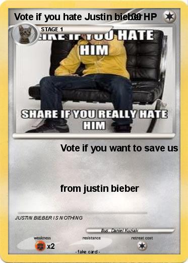 Pokemon Vote if you hate Justin bieber