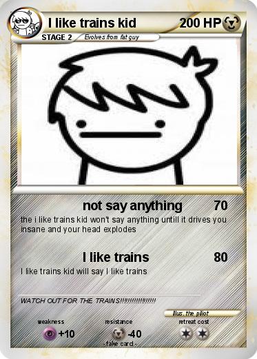 Pokemon I like trains kid
