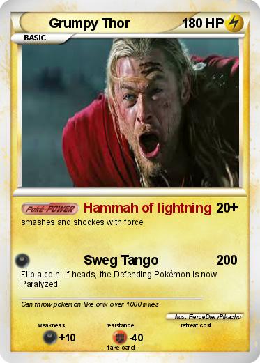 Pokemon Grumpy Thor
