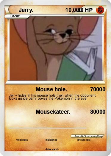 Pokemon Jerry.                     10,000