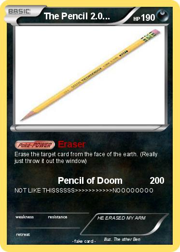 Pokemon The Pencil 2.0...