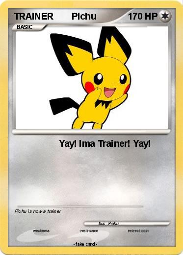 Pokemon TRAINER       Pichu