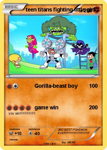 Pokemon teen titans fighting little girl