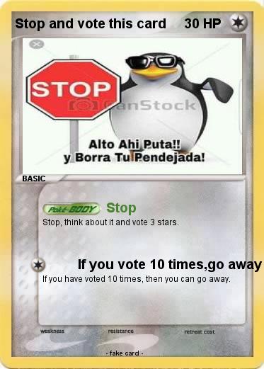 Pokemon Stop and vote this card