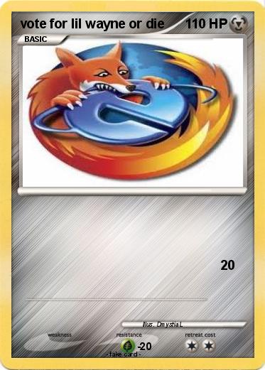 Pokemon vote for lil wayne or die