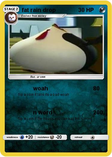 Pokemon fat rain drop