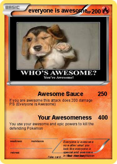 Pokemon everyone is awesome