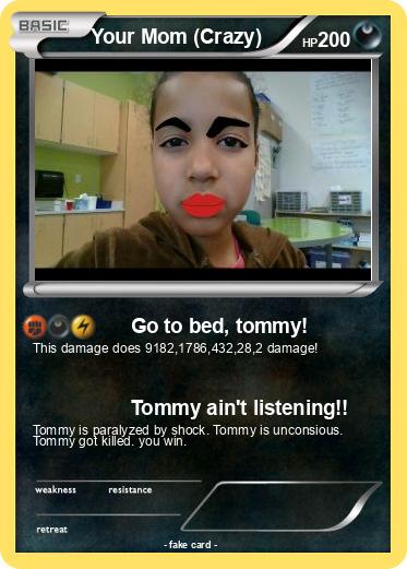 Pokemon Your Mom (Crazy)