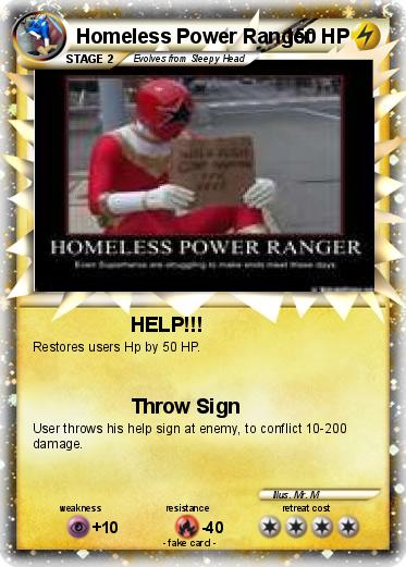 Pokemon Homeless Power Ranger