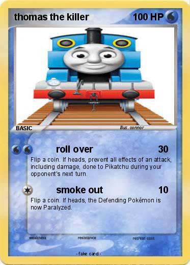 Pokemon thomas the killer