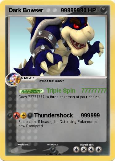 Pokemon Dark Bowser           999999