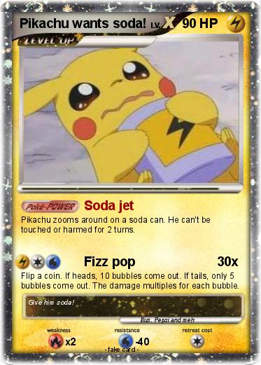 Pokemon Pikachu wants soda!