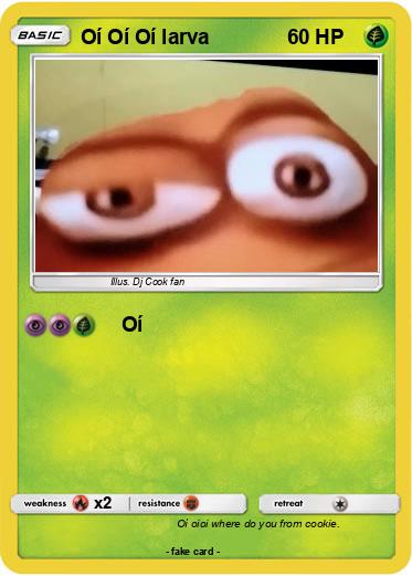 Pokemon Oí Oí Oí larva