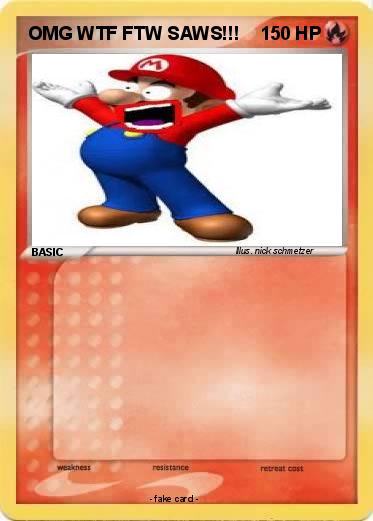 Pokemon OMG WTF FTW SAWS!!!