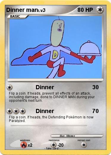 Pokemon Dinner man