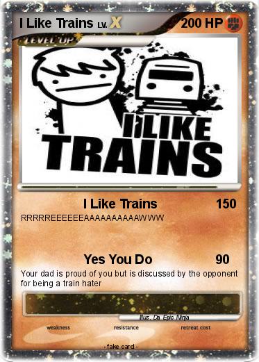 Pokemon I Like Trains