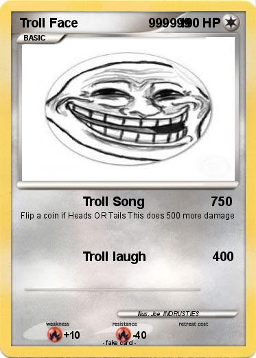 Pokemon Troll Face                    999999