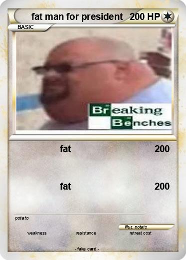 Pokemon fat man for president