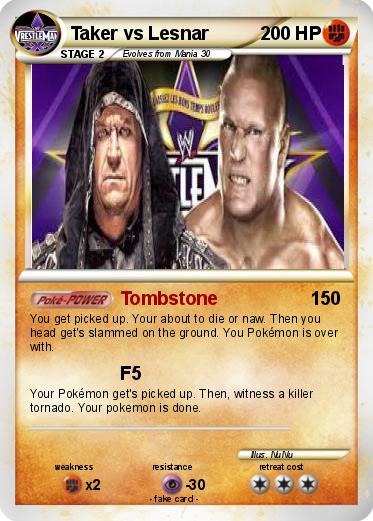 Pokemon Taker vs Lesnar