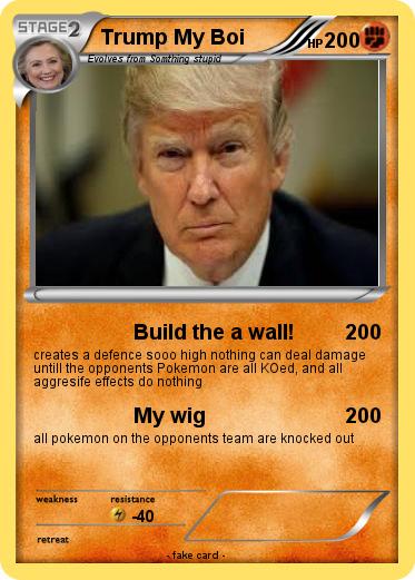 Pokemon Trump My Boi