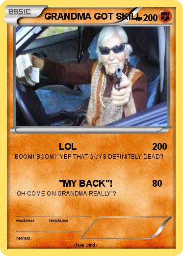 Pokemon GRANDMA GOT SKILL