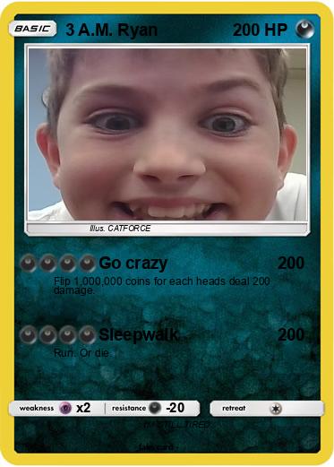 Pokemon 3 A.M. Ryan