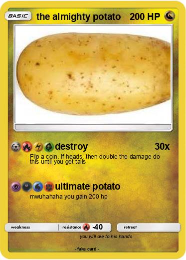 Pokemon the almighty potato