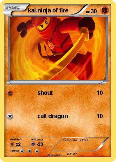 Pokemon kai,ninja of fire