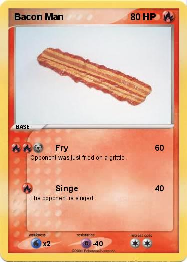 Pokemon Bacon Man