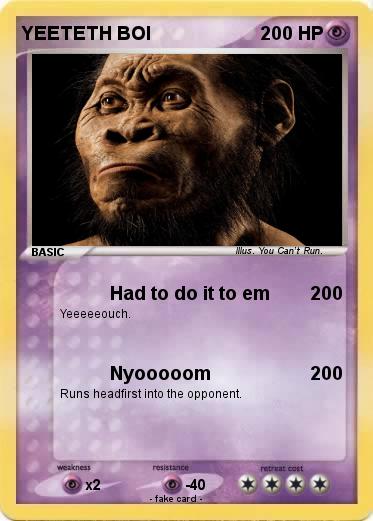 Pokemon YEETETH BOI