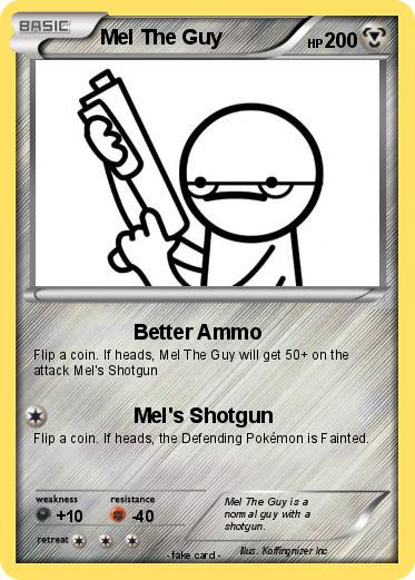Pokemon Mel The Guy