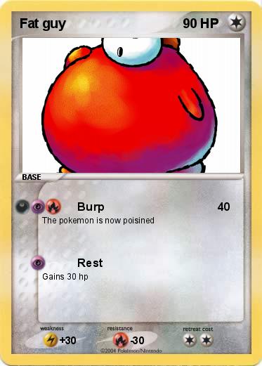 Pokemon Fat guy