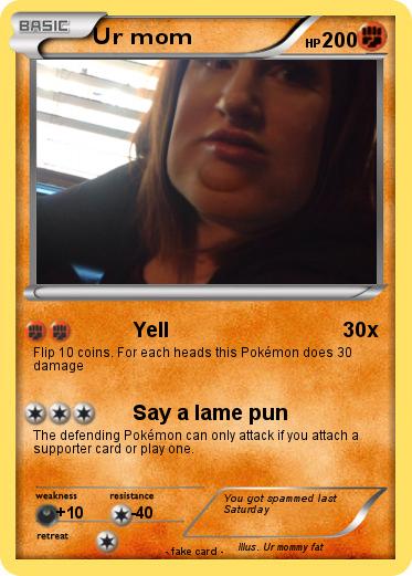 Pokemon Ur mom