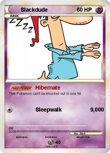 Pokemon Slackdude
