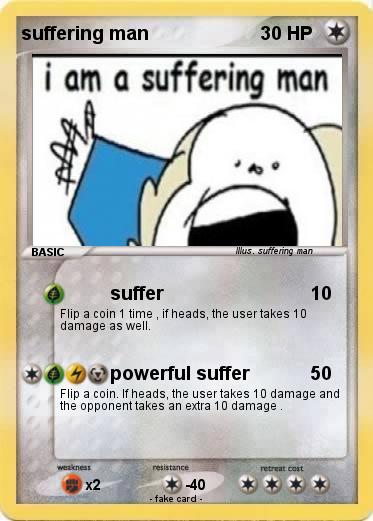 Pokemon suffering man