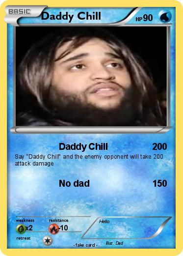 Pokemon Daddy Chill