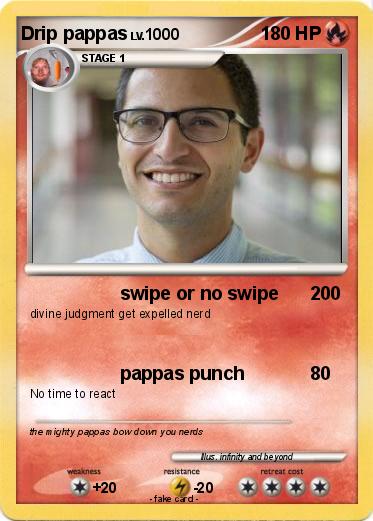 Pokemon Drip pappas