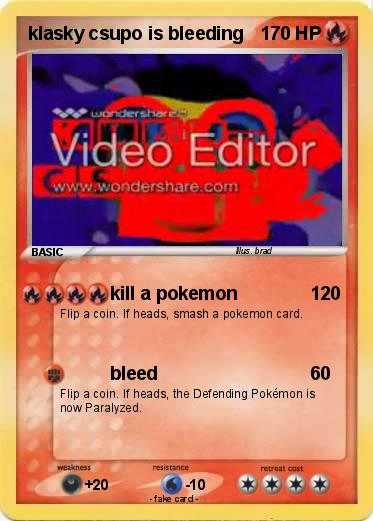 Pokemon klasky csupo is bleeding