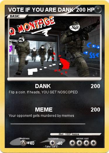 Pokemon VOTE IF YOU ARE DANK