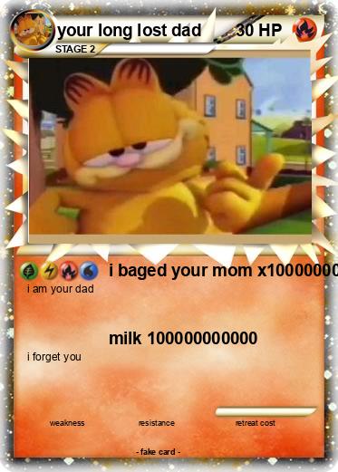 Pokemon your long lost dad