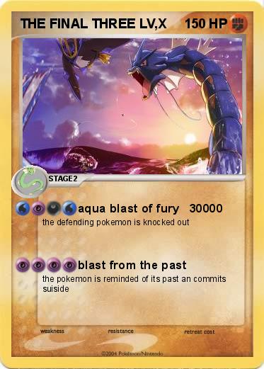 Pokemon THE FINAL THREE LV,X