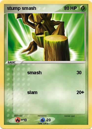 Pokemon stump smash