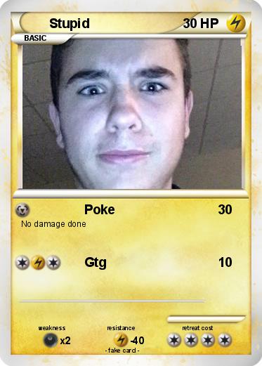 Pokemon Stupid