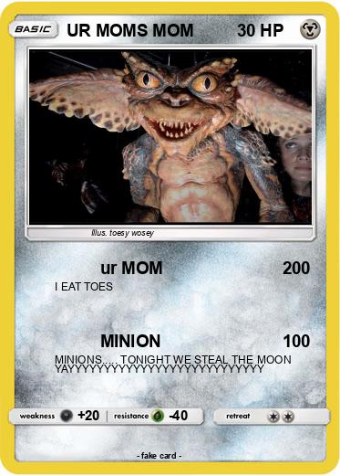 Pokemon UR MOMS MOM
