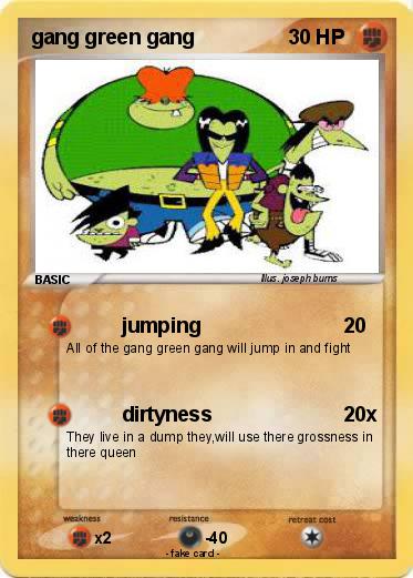 Pokemon gang green gang