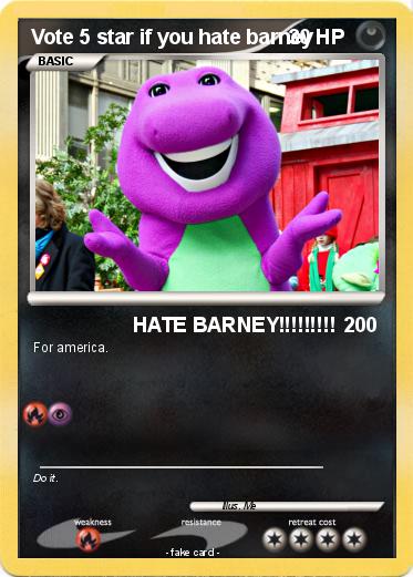 Pokemon Vote 5 star if you hate barney