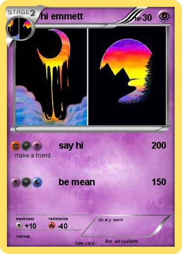 Pokemon hi emmett