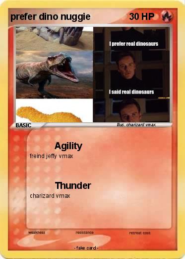 Pokemon prefer dino nuggie